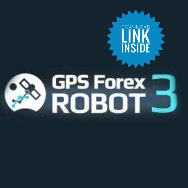 GPS Forex Robot EA MT4 & MT5 (Download Indicator)